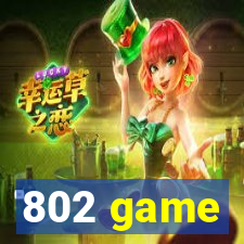 802 game
